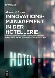 Innovationsmanagement in der Hotellerie - Cover