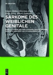 Andere seltene Sarkome, Mischtumoren, genitale Sarkome und Schwangerschaft