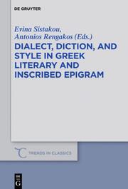 Dialect, Diction, and Style in Greek Literary and Inscribed Epigram - Cover