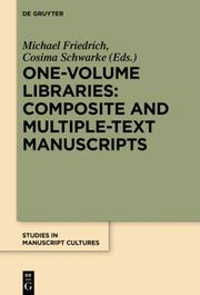 One-Volume Libraries: Composite and Multiple-Text Manuscripts - Cover