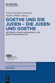 Goethe und die Juden - die Juden und Goethe - Cover