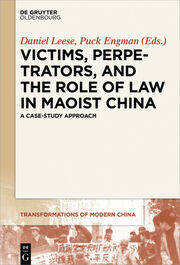 Victims, Perpetrators, and the Role of Law in Maoist China