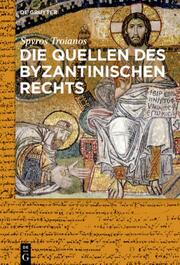 Die Quellen des byzantinischen Rechts