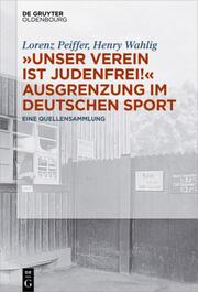 Unser Verein ist judenfrei! Ausgrenzung im deutschen Sport - Cover