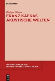 Franz Kafkas akustische Welten - Cover
