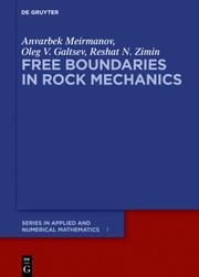 Free Boundaries in Rock Mechanics