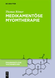 Medikamentöse Myomtherapie - Cover