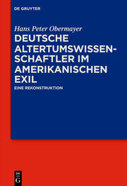Deutsche Altertumswissenschaftler im amerikanischen Exil - Cover