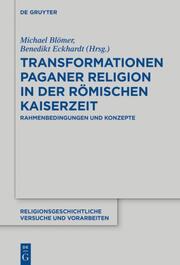 Transformationen paganer Religion in der römischen Kaiserzeit - Cover