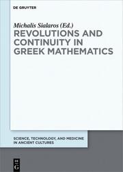 Revolutions and Continuity in Greek Mathematics