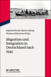 Migration und Integration in Deutschland nach 1945 - Cover