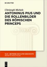 Antoninus Pius und die Rollenbilder des römischen Princeps - Cover