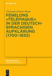 Fénelons 'Télémaque' in der deutschsprachigen Aufklärung (1700-1832) - Cover