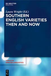 Southern English Varieties Then and Now - Cover