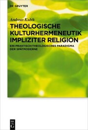 Theologische Kulturhermeneutik impliziter Religion - Cover