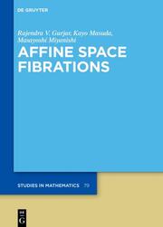 Affine Space Fibrations