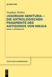 'Hadriani genitura' - Die astrologischen Fragmente des Antigonos von Nikaia