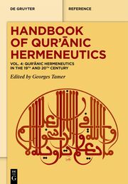 Quranic Hermeneutics in the 19th and 20th Century