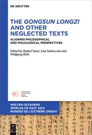 The Gongsun Longzi and Other Neglected Texts - Cover