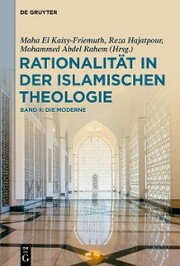 Rationalität in der Islamischen Theologie