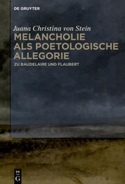 Melancholie als poetologische Allegorie - Cover