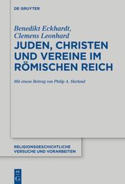 Juden, Christen und Vereine im Römischen Reich - Cover