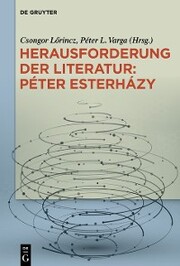Herausforderung der Literatur: Péter Esterházy - Cover