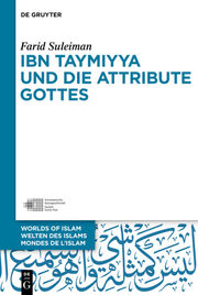 Ibn Taymiyya und die Attribute Gottes