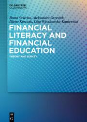 Financial Literacy and Financial Education