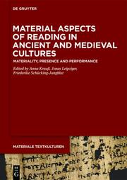 Material Aspects of Reading in Ancient and Medieval Cultures - Cover