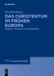 Das Christentum im frühen Europa