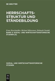 Herrschaftsstruktur und Ständebildung. Band 3 - Cover