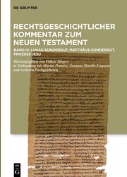 Kommentar: Lukas-Sondergut, Matthäus-Sondergut, Prozess Jesu - Cover