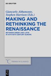 Making and Rethinking the Renaissance - Cover
