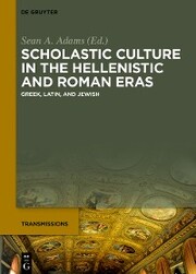 Scholastic Culture in the Hellenistic and Roman Eras - Cover