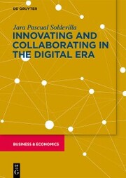 Innovation and Collaboration in the Digital Era