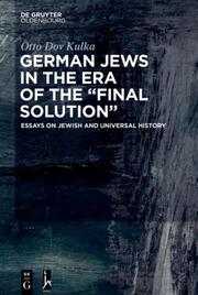 German Jews in the Era of the Final Solution