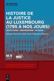 Histoire de la Justice au Luxembourg (1795 à nos jours)