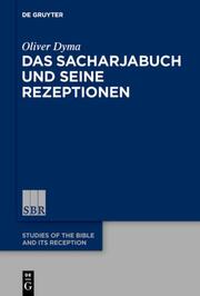 Das Sacharjabuch und seine Rezeptionen