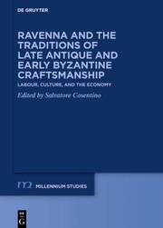 Ravenna and the Traditions of Late Antique and Early Byzantine Craftsmanship - Cover