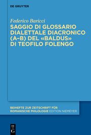 Saggio di glossario dialettale diacronico (A-B) del 'Baldus' di Teofilo Folengo
