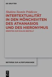 Intertextualität in den Mönchsviten des Athanasios und des Hieronymus