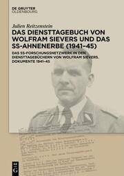 Das Diensttagebuch von Wolfram Sievers und das SS-Ahnenerbe (1941-45) - Cover