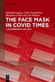 The Face Mask In COVID Times - Cover