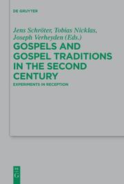 Gospels and Gospel Traditions in the Second Century - Cover