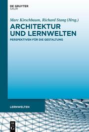 Architektur und Lernwelten