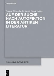 Auf der Suche nach Autofiktion in der antiken Literatur - Cover