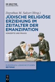 Jüdische religiöse Erziehung im Zeitalter der Emanzipation