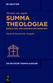 Summa Theologiae: Ziel und Handeln des Menschen