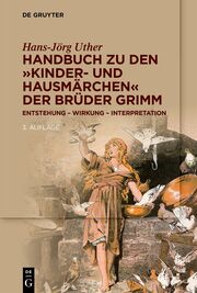 Handbuch zu den 'Kinder- und Hausmärchen' der Brüder Grimm